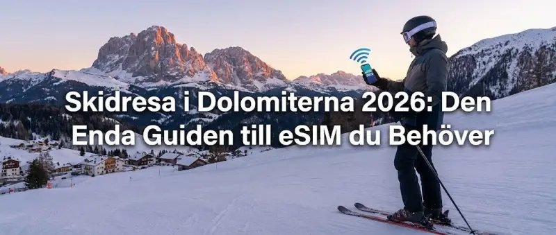 Skidresa i Dolomiterna 2026: Den Enda Guiden till eSIM du Behöver