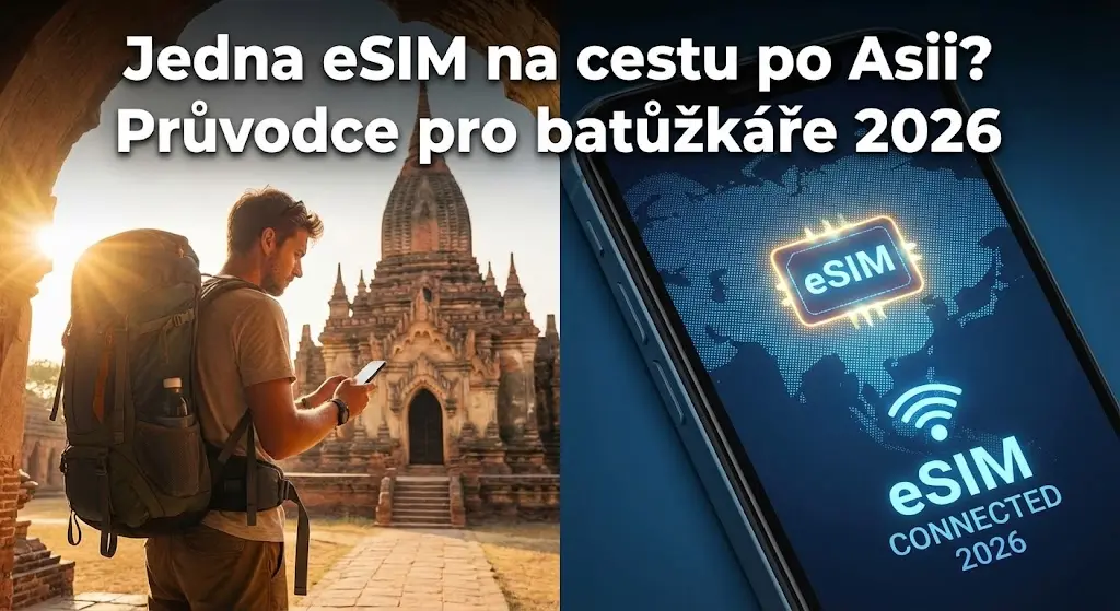 Jedna eSIM na cestu po Asii? Průvodce pro batůžkáře 2026