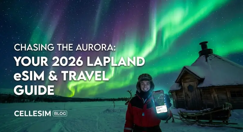 Chasing the Aurora: Your 2026 Lapland eSIM & Travel Guide