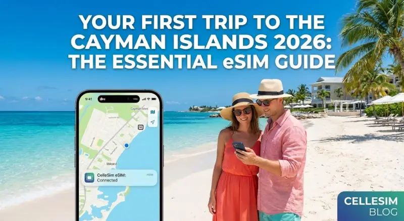 Your First Trip to the Cayman Islands 2026: The Essential eSIM Guide