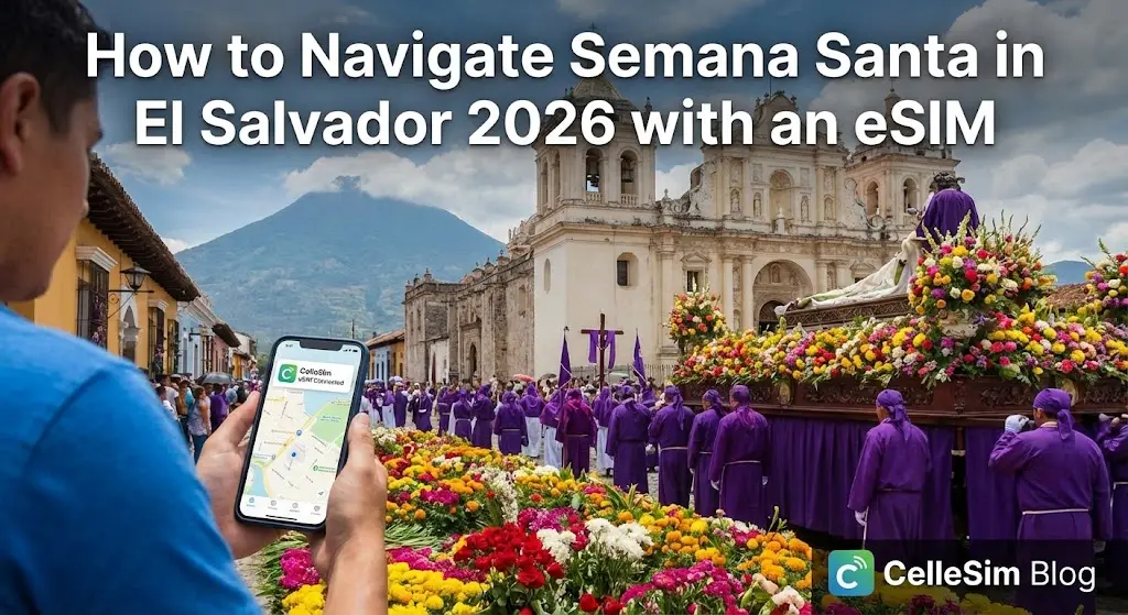 How to Navigate Semana Santa in El Salvador 2026 with an eSIM
