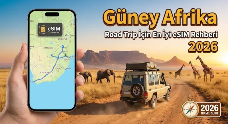 Güney Afrika Road Trip İçin En İyi eSIM Rehberi 2026