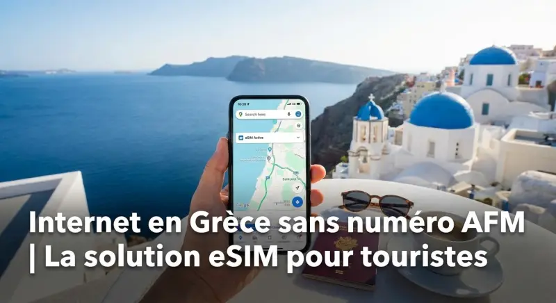 Internet en Grèce sans numéro AFM | La solution eSIM pour touristes