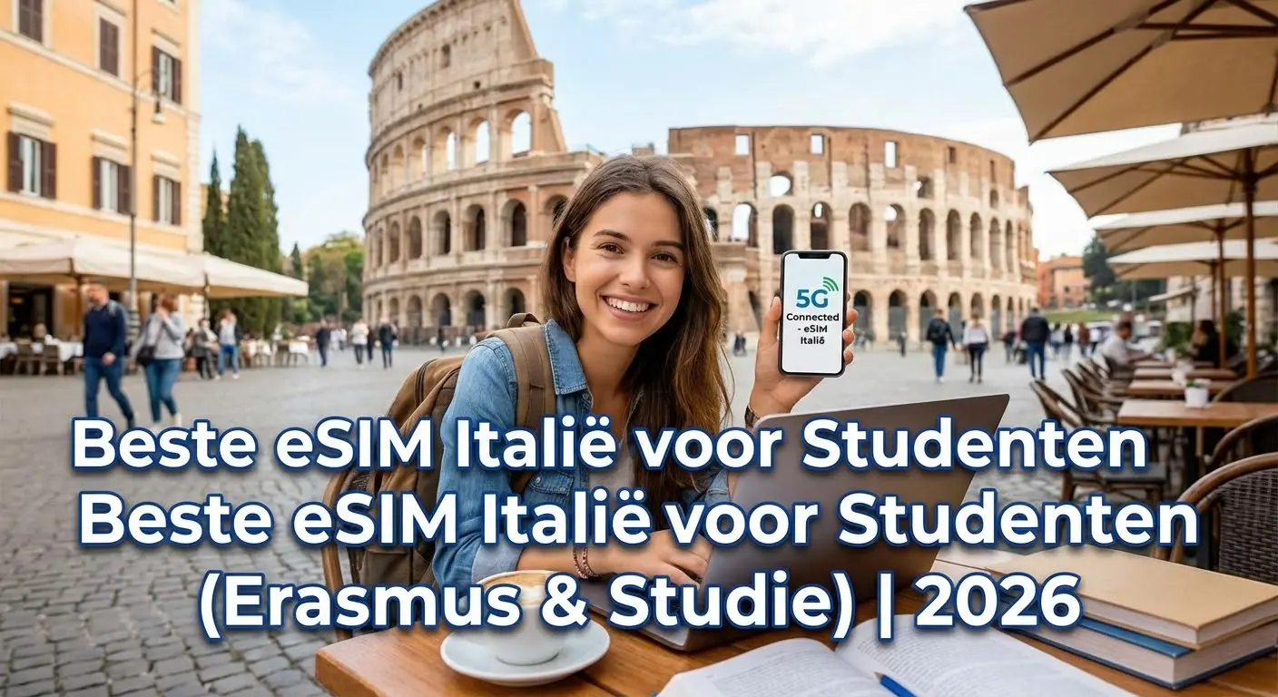 Beste eSIM Italië voor Studenten (Erasmus & Studie) | 2026