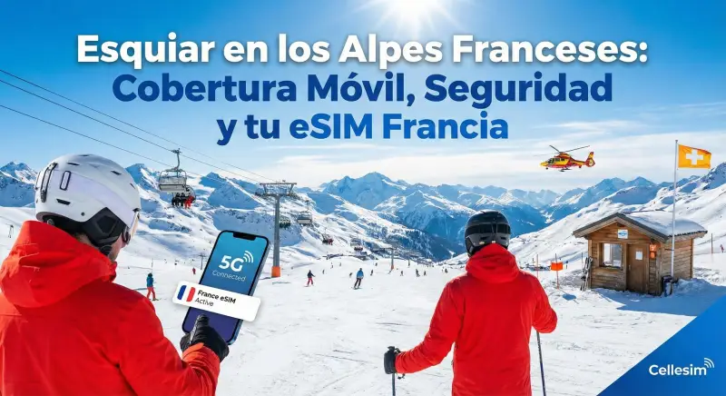 Esquiar en los Alpes Franceses: Cobertura Móvil, Seguridad y tu eSIM Francia