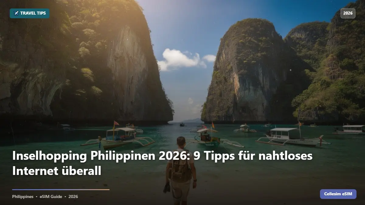 Inselhopping Philippinen 2026: 9 Tipps für nahtloses Internet überall