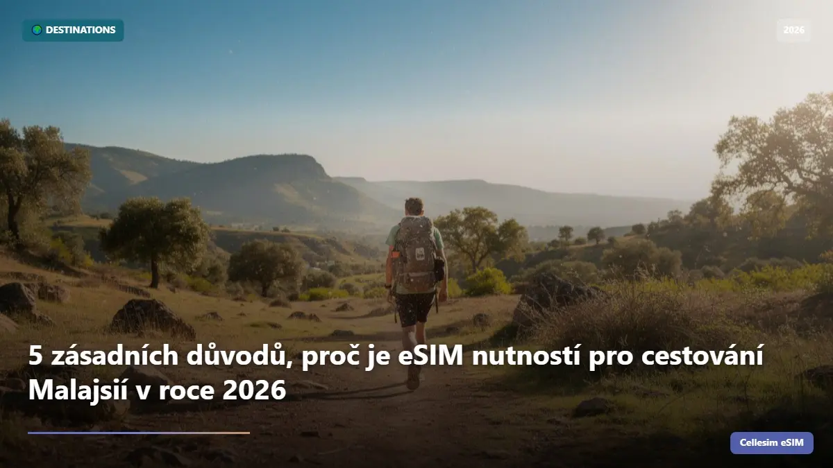 5 zásadních důvodů, proč je eSIM nutností pro cestování Malajsií v roce 2026