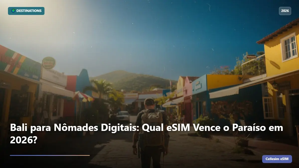 Bali para Nômades Digitais: Qual eSIM Vence o Paraíso em 2026?