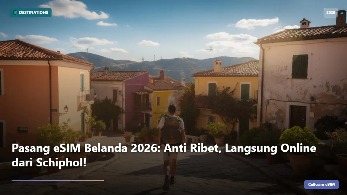 Pasang eSIM Belanda 2026: Anti Ribet, Langsung Online dari Schiphol!
