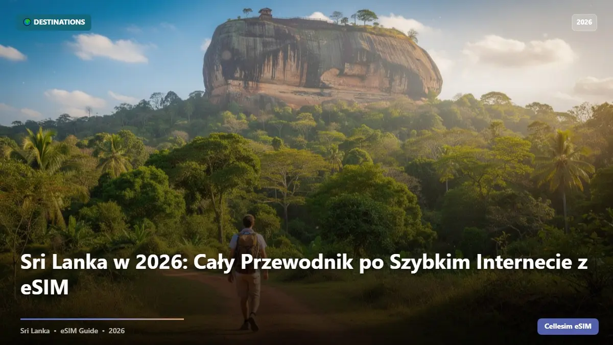 Sri Lanka w 2026: Cały Przewodnik po Szybkim Internecie z eSIM