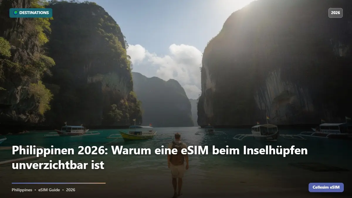 Philippinen 2026: Warum eine eSIM beim Inselhüpfen unverzichtbar ist