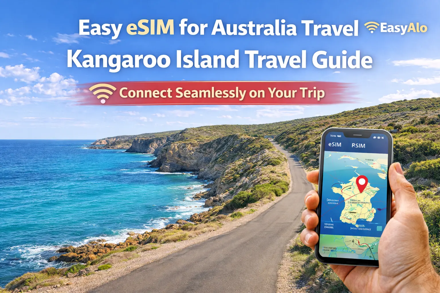 Kangaroo Island Travel Guide: Easy eSIM for Australia Travel